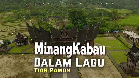 Tiar Ramon Minang Kabau Dalam Lagu Lagu Minang Nostalgia Youtube