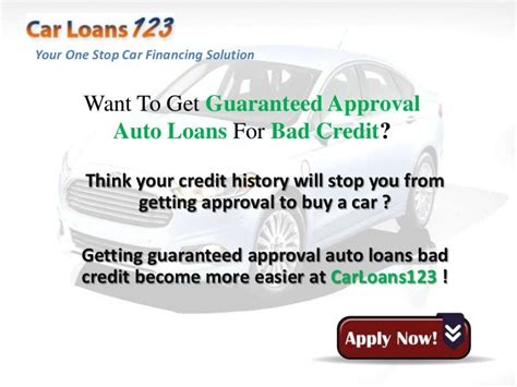 Guaranteed Auto Loan Approval Bad Credit