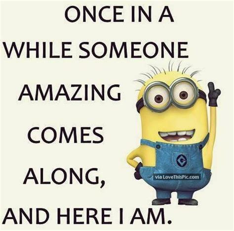 I Am Amazing Funny Minion Quote Pictures Photos And Images For