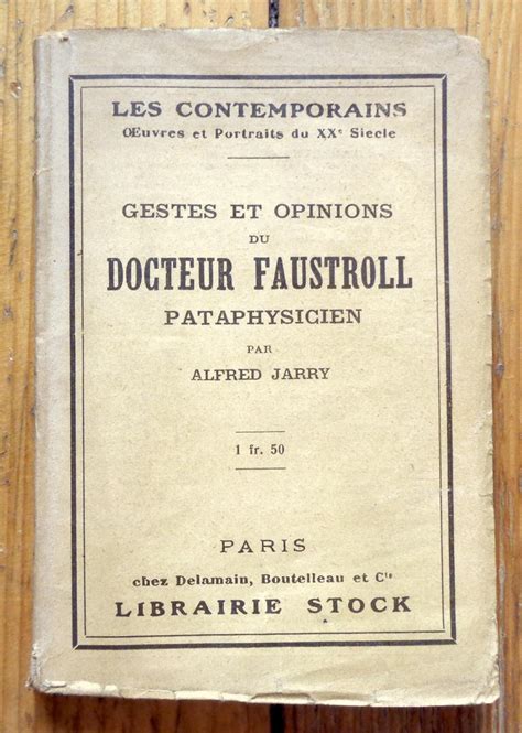 Gestes Et Opinions Du Docteur Faustroll Pataphysicien By Jarry Alfred Bon Couverture Souple