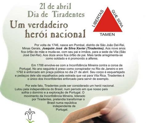 O dia de tiradentes é comemorado em 21 de abril, e é considerado um feriado nacional no brasil. * Aprendizagem Divertida *: * DIA DE TIRADENTES