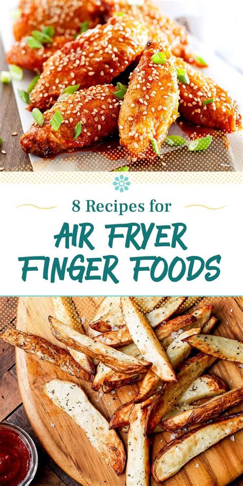 Air Fryer Finger Foods In 2021 Easy Appetizer Recipes Food Easy
