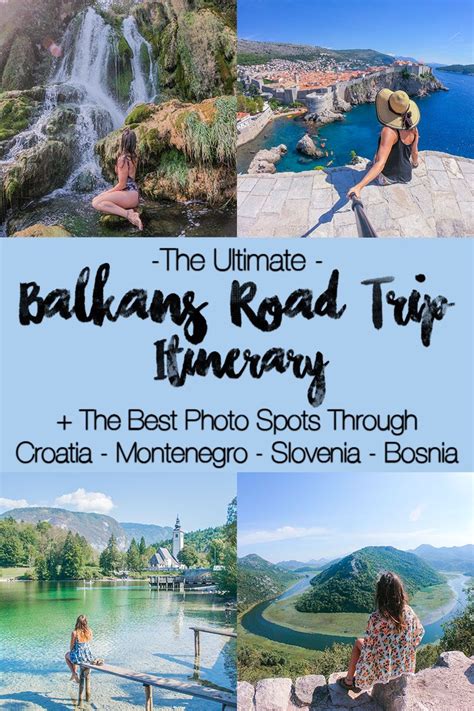 Balkan Road Trip Travel Itinerary With Coasts Parks And More