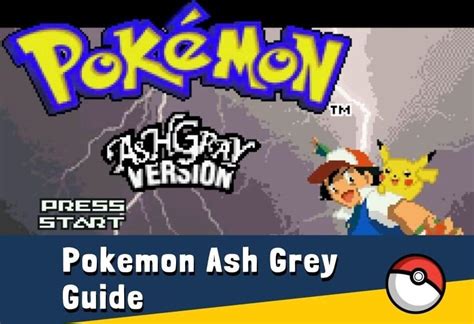 Pokemon Ash Grey Guide Pok Universe