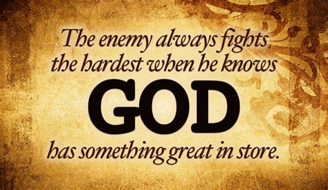 With The Way The Enemy Is Fighting God Must Have Something Great In