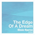The Edge Of A Dream by Minnie Riperton on Beatsource