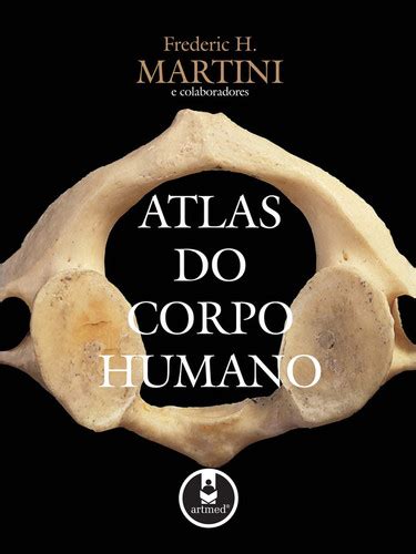 Atlas Do Corpo Humano Livros Digitais