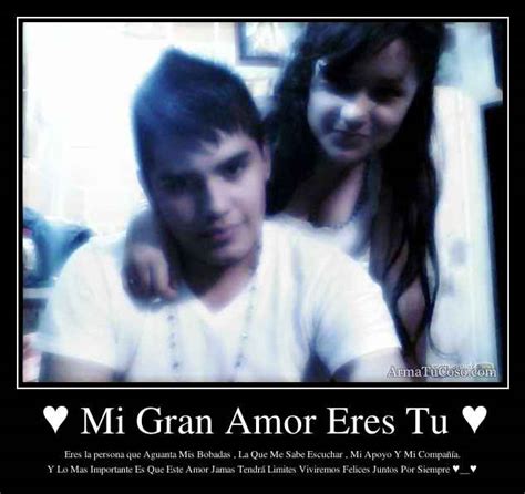 ♥ Mi Gran Amor Eres Tu ♥