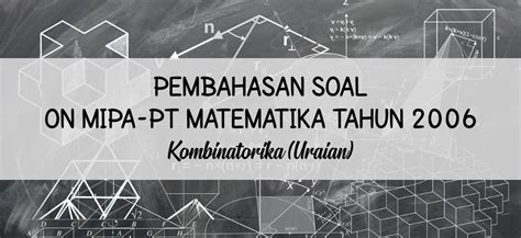 Soal matematika x y z. Pembahasan Soal ON MIPA-PT Matematika Tahun 2006 ...