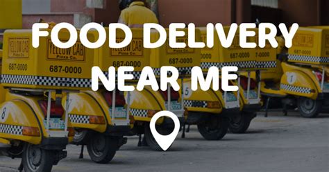 Find the best places to eat. FOOD DELIVERY NEAR ME - Points Near Me