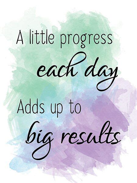 A Little Progress Each Day Motivation Quote Inspirational Quotes