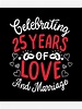 "25th Wedding Anniversary - 25 Years Of Love And Marriage" Poster for ...