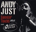 Andy Just CD: Smokin' Tracks (2-CD) - Bear Family Records