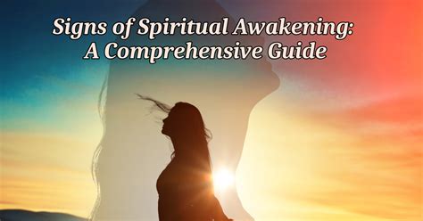 Signs Of Spiritual Awakening A Comprehensive Guide