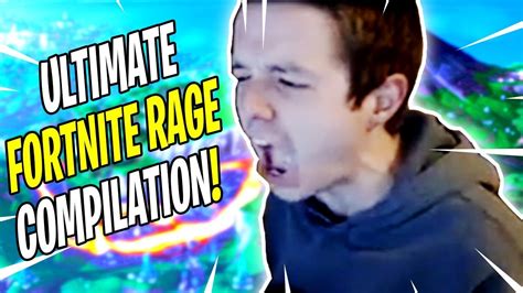 Ultimate Fortnite Rage Compilation 10 Youtube