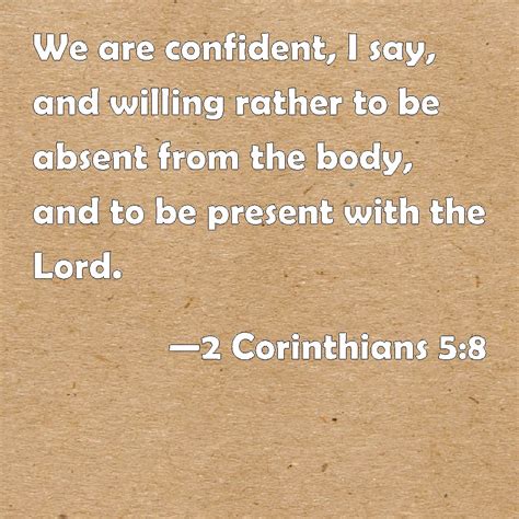 2 Corinthians 58 We Are Confident I Say And Willing Rather To Be