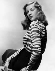 Lauren Bacall Strong Sexy And Savvy Pop Verse