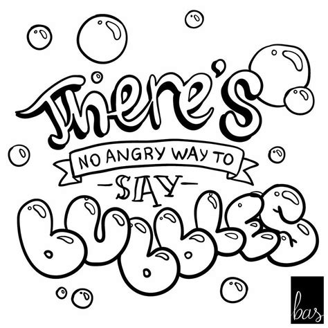Bubbles Modern Lettering Hand Lettering Quotes Hand Drawn Lettering