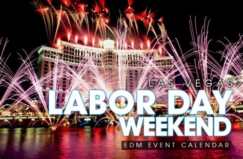 Las Vegas Labor Day Weekend 2024 Edm Event Calendar Electronic Vegas