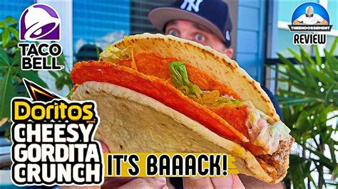 Taco Bell Doritos Cheesy Gordita Crunch Review IT S BACK