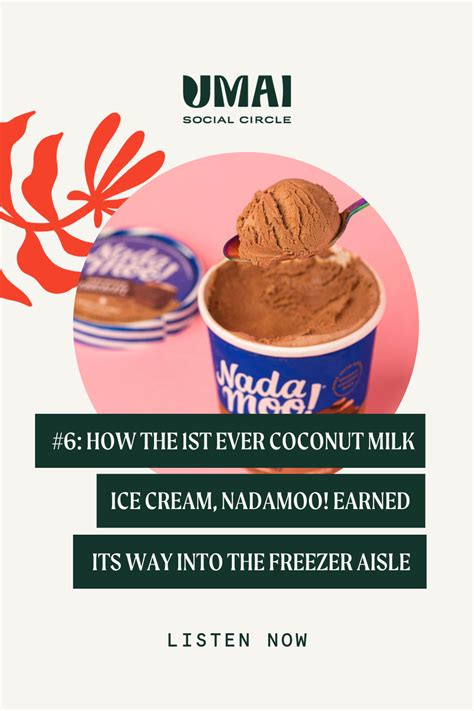 6 How The 1st Ever Coconut Milk Ice Cream Nadamoo Earned Its Way
