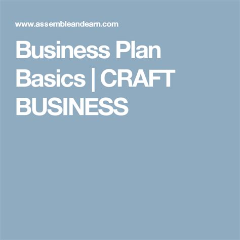 Business Plan Basics Craft Business Basic Business Plan Craft