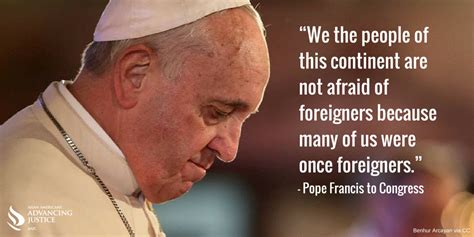 Pope Francis Best Quotes Supporting Immigrant Rights