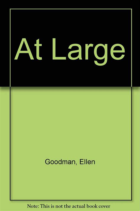 At Large Ellen Goodman