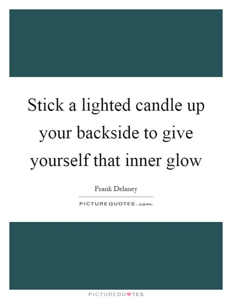 Subversive glow stick quote (glow in the dark), counted cross stitch pattern, pdf instant download. Stick a lighted candle up your backside to give yourself that... | Picture Quotes