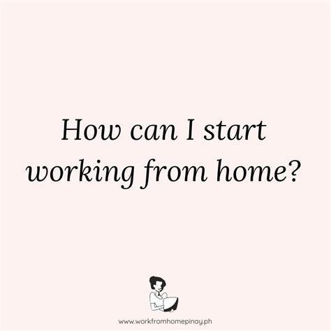 How Can I Start Working From Home Thats On Top Of My Faq List⁠ ⁠ My