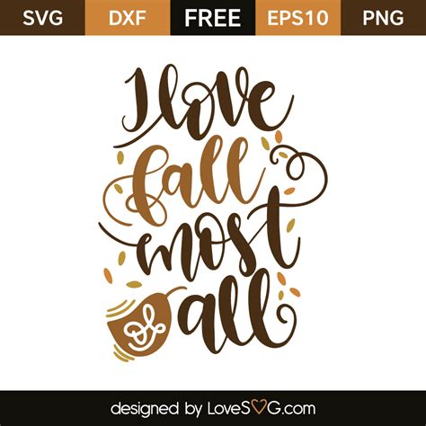 I Love Fall Most Of All - Lovesvg.com