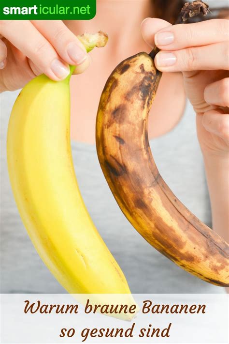 Warum Du Lieber Braune Bananen Essen Solltest Banane Gesund Bananen