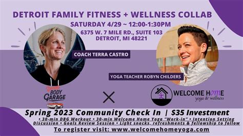Spring Community Check In Detroit Body Garage X Welcome Home Yoga