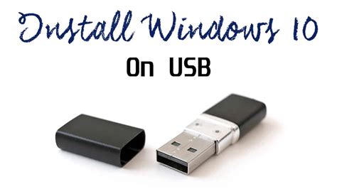 How To Put Windows 10 On Usb Install From Flash Drive