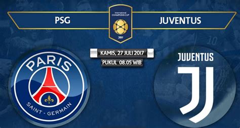 Psg Juventus Chaine Diffusion - TV Online - Live Streaming PSG VS Juventus, Siaran Langsung ICC Hari