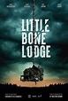 Little Bone Lodge (2023) - FilmAffinity