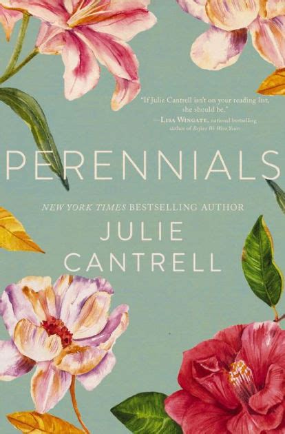 Perennials By Julie Cantrell Paperback Barnes And Noble