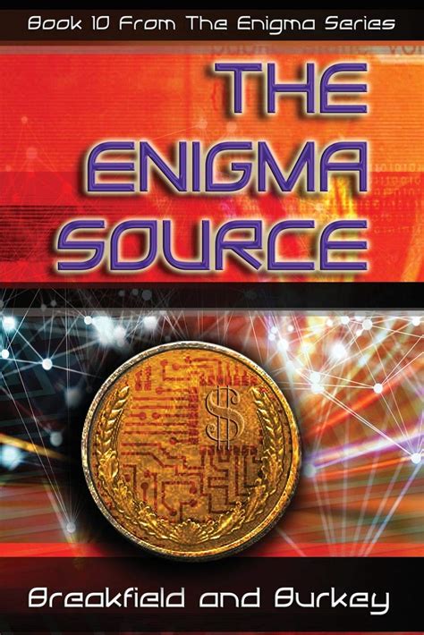 The Enigma Source Talking To Authors Book Reviews Book Tours And