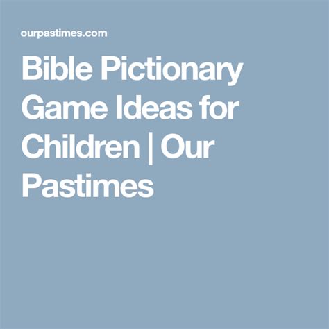 Bible Pictionary Game Ideas For Children Our Pastimes Learn The Bible