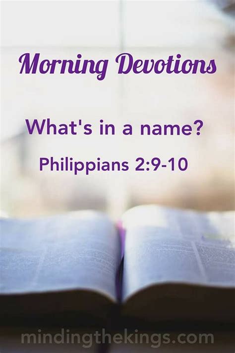 Bible verses of encouragement that give strength. Morning Devotions - What's in a name | Morning devotion ...
