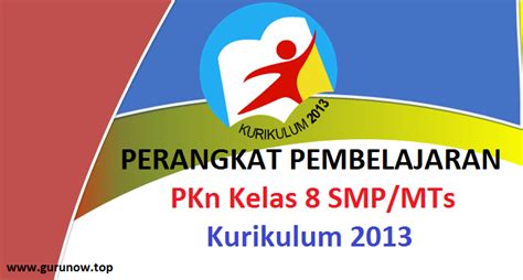 Perangkat Pembelajaran Pkn Kelas Kurikulum Terbaru Guru Now