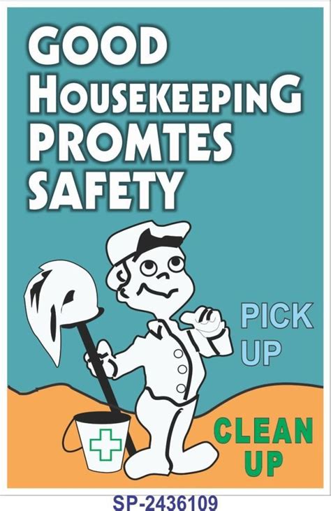 Signageshop Good Housekeeping Promotes Safety Poster