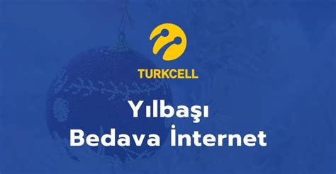 Turkcell Y Lba Bedava Nternet Paketi Bedava Nternet Ara