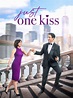 Just One Kiss - Rotten Tomatoes