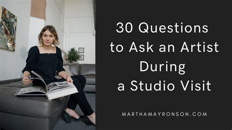 30 Questions To Ask An Artist During A Studio Visit — Martha May Ronson