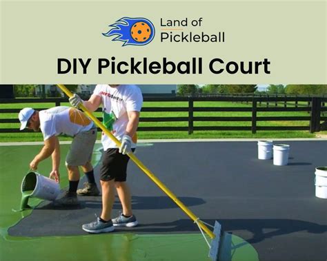 A Comprehensive Guide On Diy Pickleball Court Land Of Pickleball