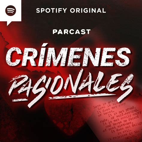 Crímenes Pasionales Podcast On Spotify