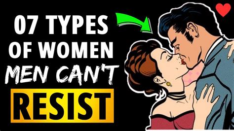Types Of Women Men Can T Resist Youtube