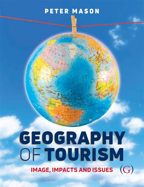 Pdf Geography Of Tourism By Peter Mason Perlego