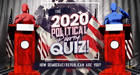 The 2020 Political Party Quiz How Democratrepublican Are You Brainfall